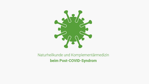 Naturheilkunde und Komplementärmedizin beim Post-COVID-Syndrom 2