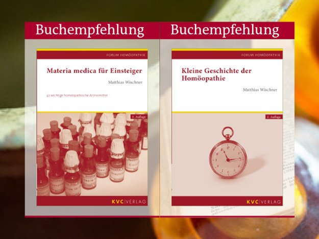 Neuerscheinungen KVC Verlag: Kleine Geschichte der Homöopathie und Materia medica für Einsteiger